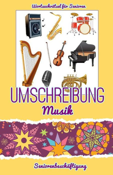Umschreibung Musik : Seniorenbeschäftigung - Rätsel