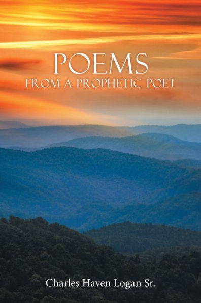 Poems From A Prophetic Poet