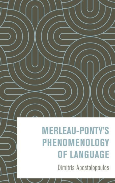 Merleau-Ponty'S Phenomenology Of Language