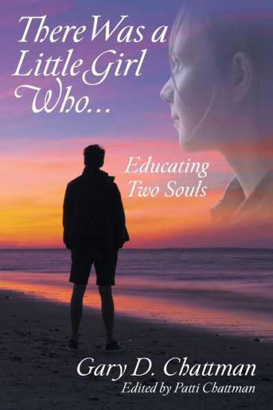 There Was A Little Girl Who . . . : Educating Two Souls