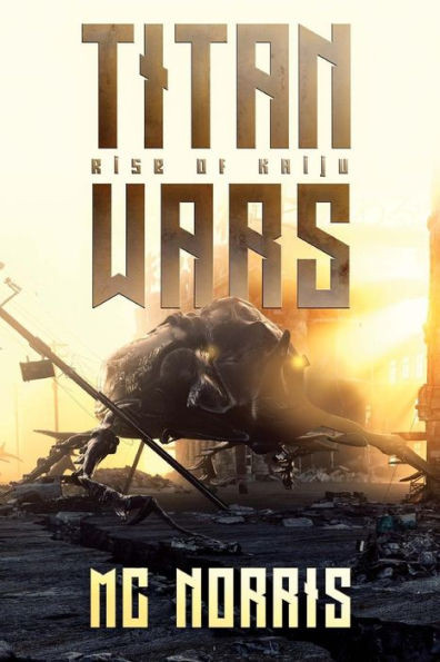 Titan Wars : Rise Of The Kaiju