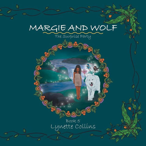 Margie And Wolf : The Surprise Party