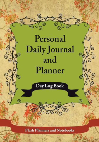Personal Daily Journal And Planner - Day Log Book