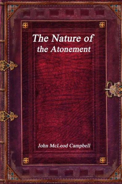 The Nature Of The Atonement