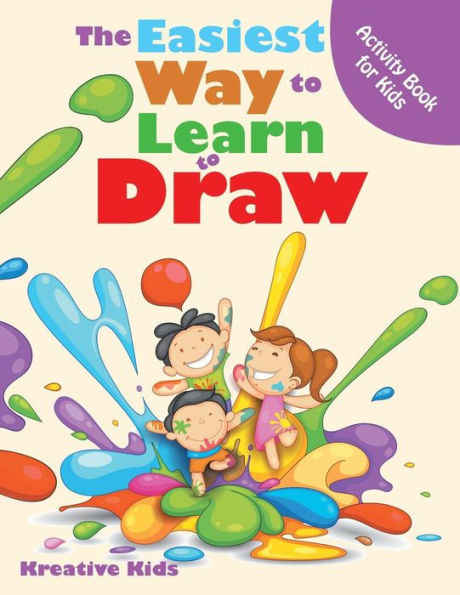 The Easiest Way To Learn To Draw Activity Book For Kids Activity Book