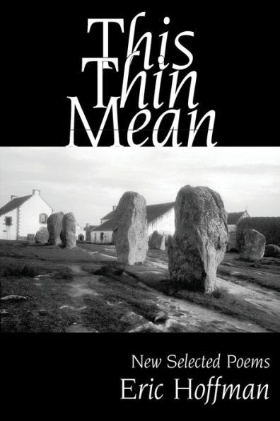 This Thin Mean : New Selected Poems