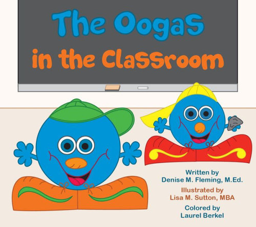 The Oogas In The Classroom