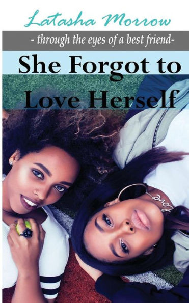 She Forgot To Love Herself