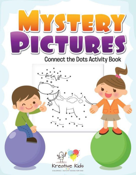 Mystery Pictures : Connect The Dots Activity Book