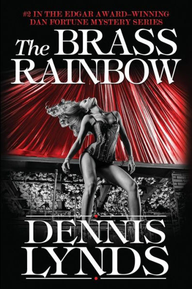 The Brass Rainbow : #2 In The Edgar Award-Winning Dan Fortune Mystery Series