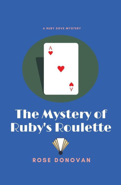 The Mystery Of Ruby'S Roulette