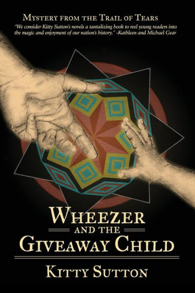 Wheezer And The Giveaway Child : Book Four