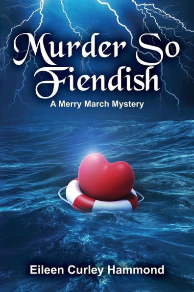 Murder So Fiendish : A Merry March Mystery