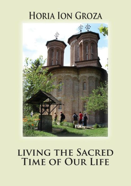 Living The Sacred Time Of Our Life