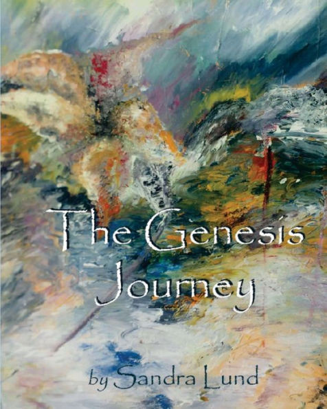 The Genesis Journey : Book One: Devotions From Creation