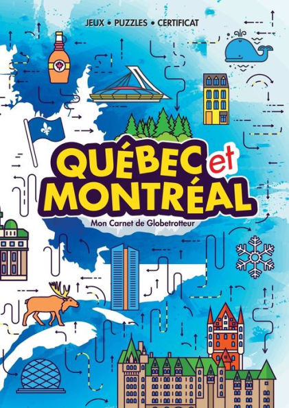 Québec Et Montréal