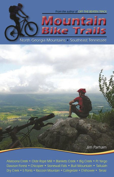 Mountain Bike Trails : North Georgia Mountains, Southeast Tennessee