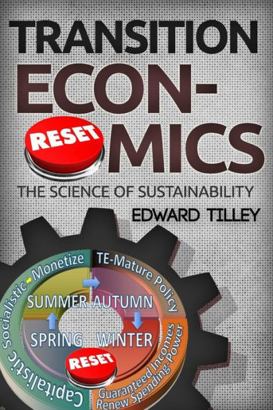 Transition Economics : The Science Of Sustainability