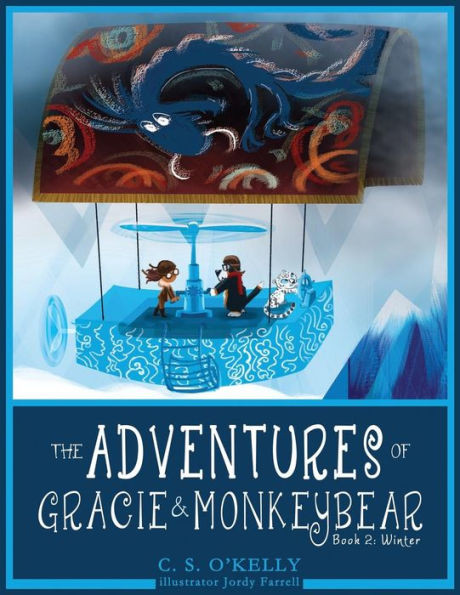 The Adventures Of Gracie And Monkeybear : Book 2: Winter