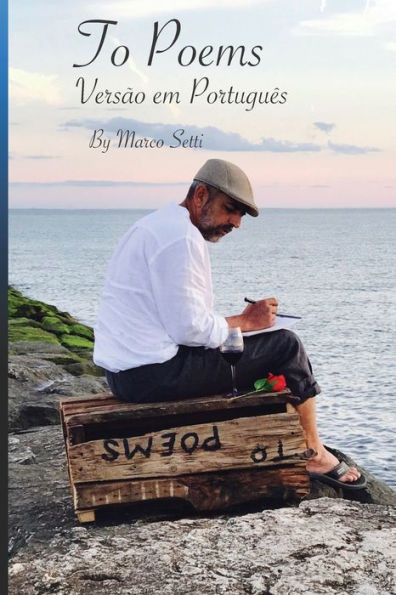To Poems By Marco Setti : Versão Em Português
