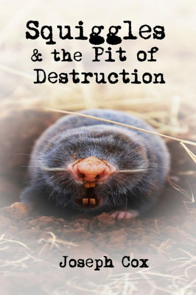 Squiggles And The Pit Of Destruction