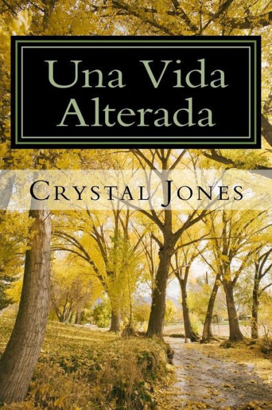 Una Vida Alterada
