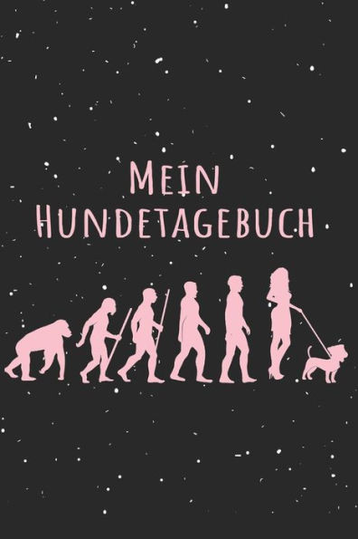 Mein Hundetagebuch : Für Die Schönsten Momente Mit Deinem Vierbeiner - 110 Seiten Mit Schönem Pfoten Muster - Für Die Schönsten Erinnerungen Die Du Mit Deinem Hund Erlebt Hast - Im Praktischen A5 Format Und Tollem Soft Cover Design