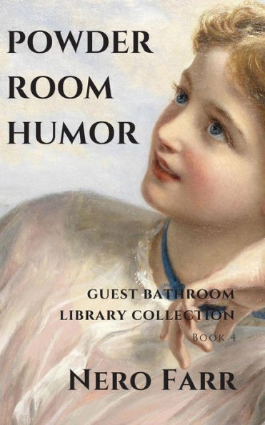 Powder Room Humor : Guest Bathroom Library Collection