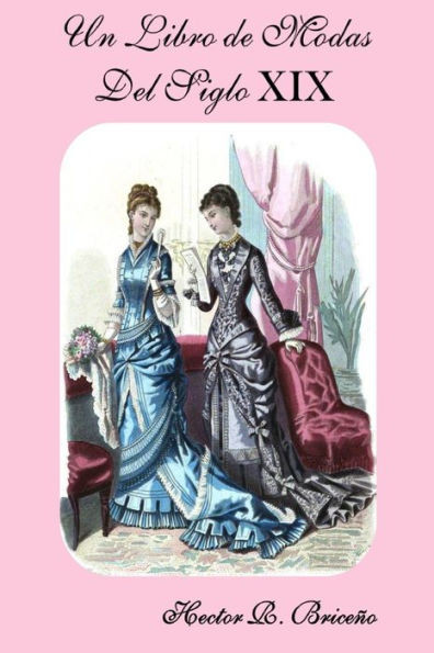 Un Libro De Modas Del Siglo Xix