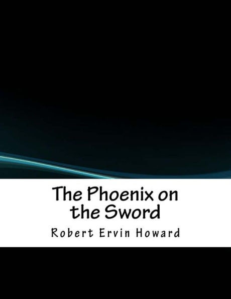 The Phoenix On The Sword