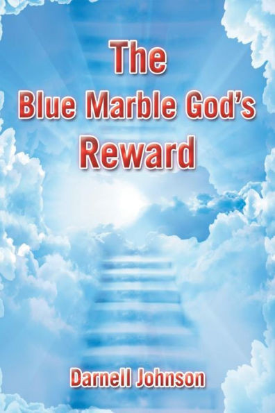 The Blue Marble God'S Reward