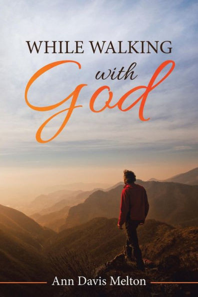 While Walking With God