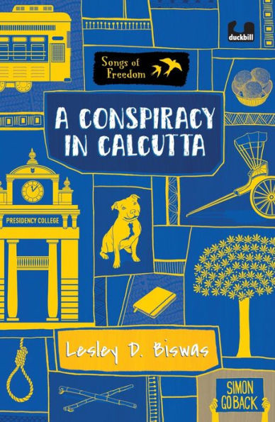 A Conspiracy In Calcutta (Series: Songs Of Freedom)