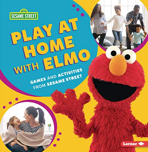 Play at Home with Elmo: Games and Activities from Sesame Street ® - Paperback