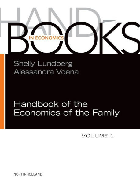 Handbook Of The Economics Of The Family (Volume 1) (Handbooks In Economics, Volume 1)