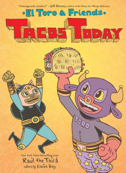 Tacos Today: El Toro & Friends (World Of ¡Vamos!)