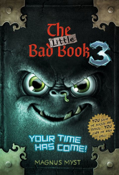 The Little Bad Book #3: Your Time Has Come (The Little Bad Book Series)