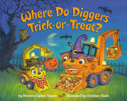 Where Do Diggers Trick-Or-Treat? (Where Do...Series)