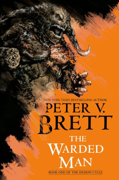 The Warded Man: Book One Of The Demon Cycle