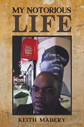 My Notorious Life