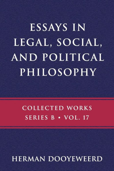 Essays In Legal, Social, And Political Philosophy (B)