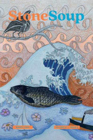 Stone Soup Magazine: March 2023