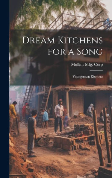 Dream Kitchens For A Song: Youngstown Kitchens