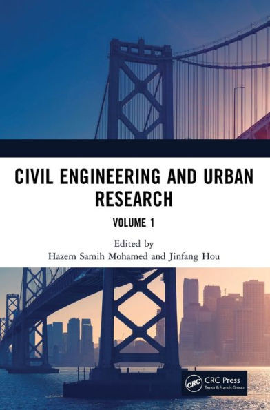 Civil Engineering And Urban Research, Volume 1: Proceedings Of The 4Th International Conference On Civil Architecture And Urban Engineering (Iccaue ... (The Civil Engineering And Urban Research, 1)