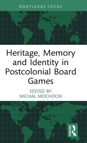 Heritage, Memory And Identity In Postcolonial Board Games