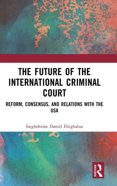 The Future Of The International Criminal Court
