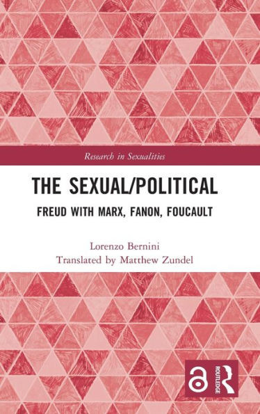 The Sexual/Political (Research In Sexualities)