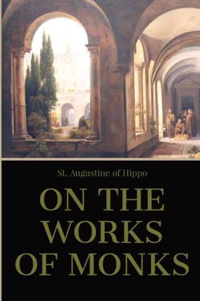 On The Work Of Monks