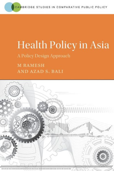 Health Policy In Asia (Cambridge Studies In Comparative Public Policy)