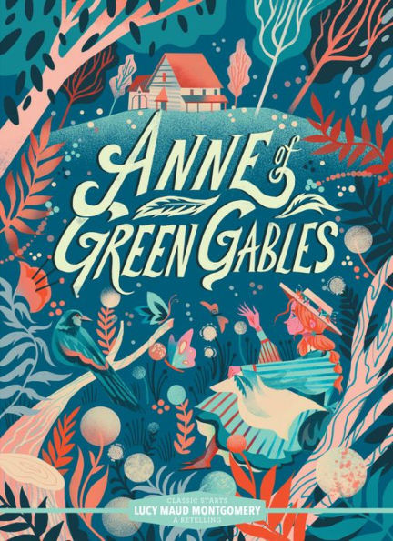 Classic Starts®: Anne Of Green Gables